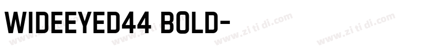WideEyed44 Bold字体转换 WideEyed44 Bold字体转换